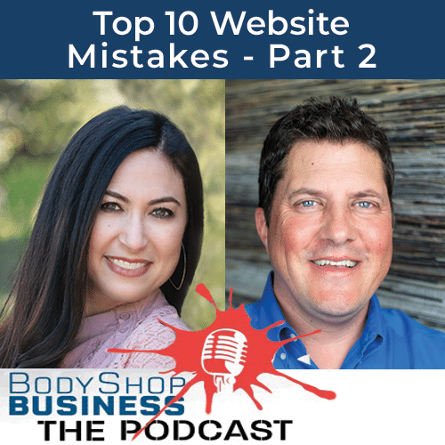 TOP 10 WEBSITE MISTAKES FOR BODY SHOPS - PART 2